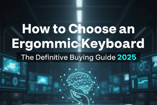 How to Choose an Ergonomic Keyboard The Definitive Buying Guide 2025